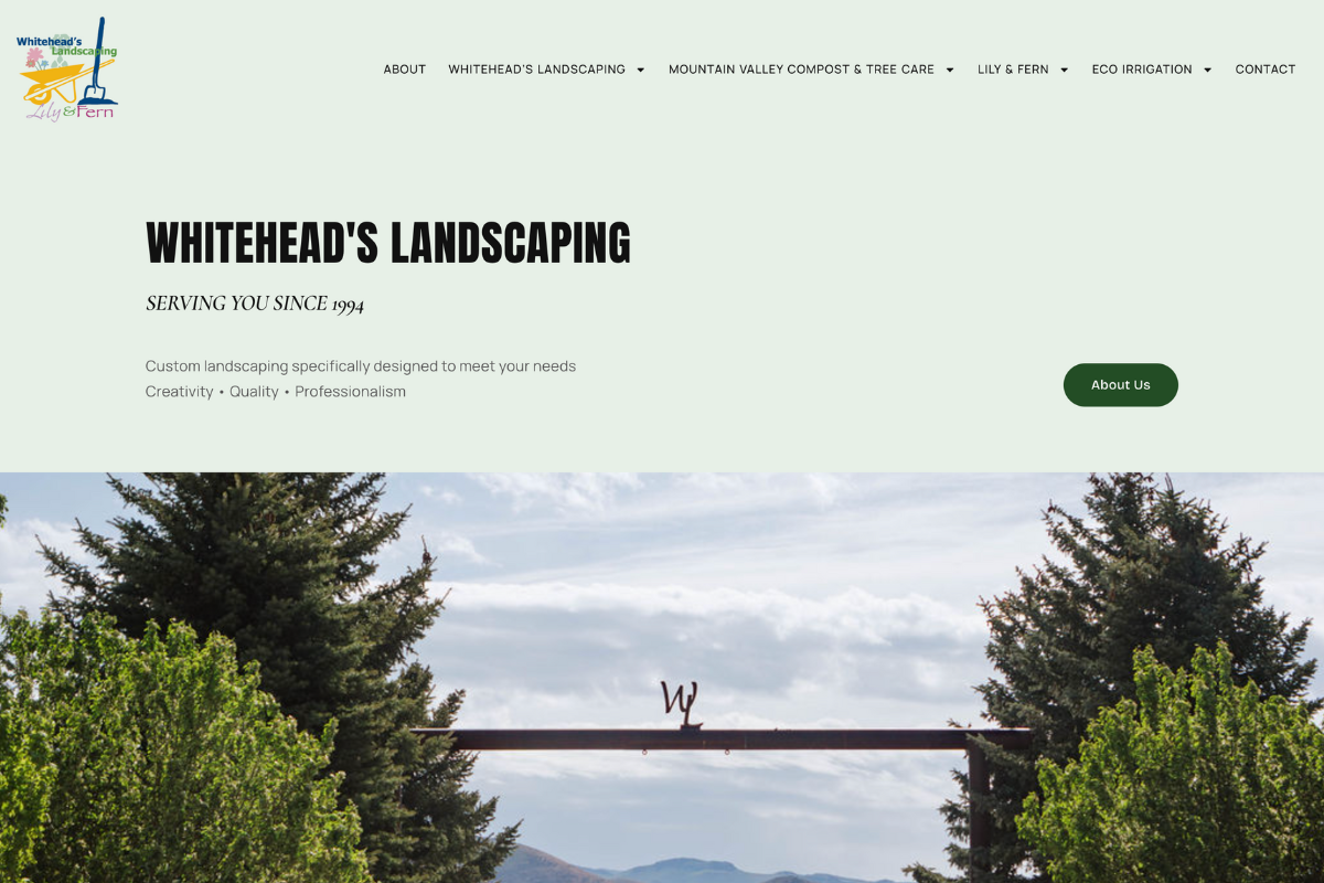 Whitehead Landscaping|Eco Irrigation|Lily & Fern|Mountain Valley Compost Tree Care |Custom Gardens|Compost Tea|Tree Farm|Sustainable Landscaping|Full Service Landscaping|Organic Soil